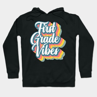 Retro First Grade Vibes Hoodie